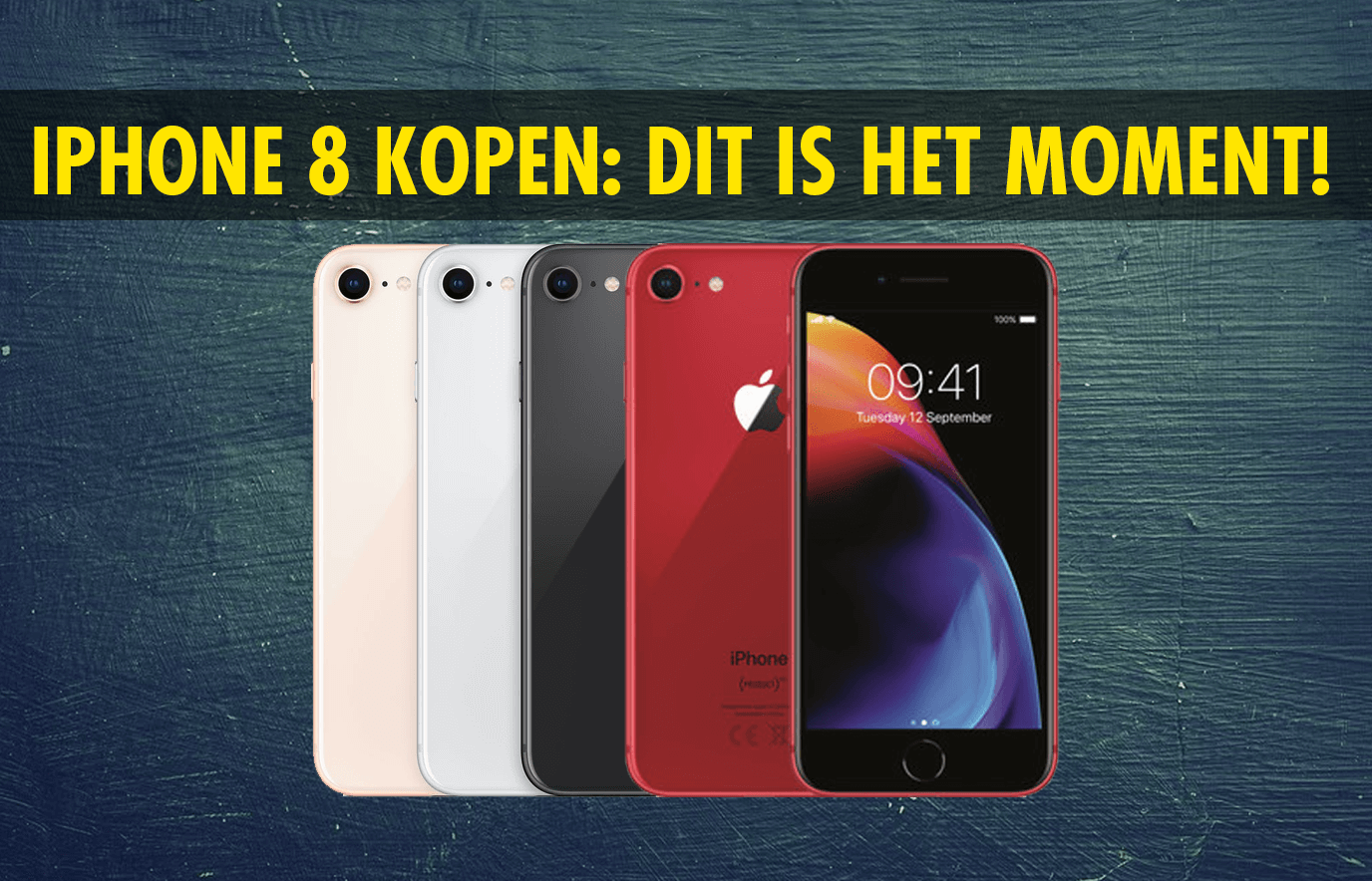 Nu is hét moment om een iPhone 8 los te kopen