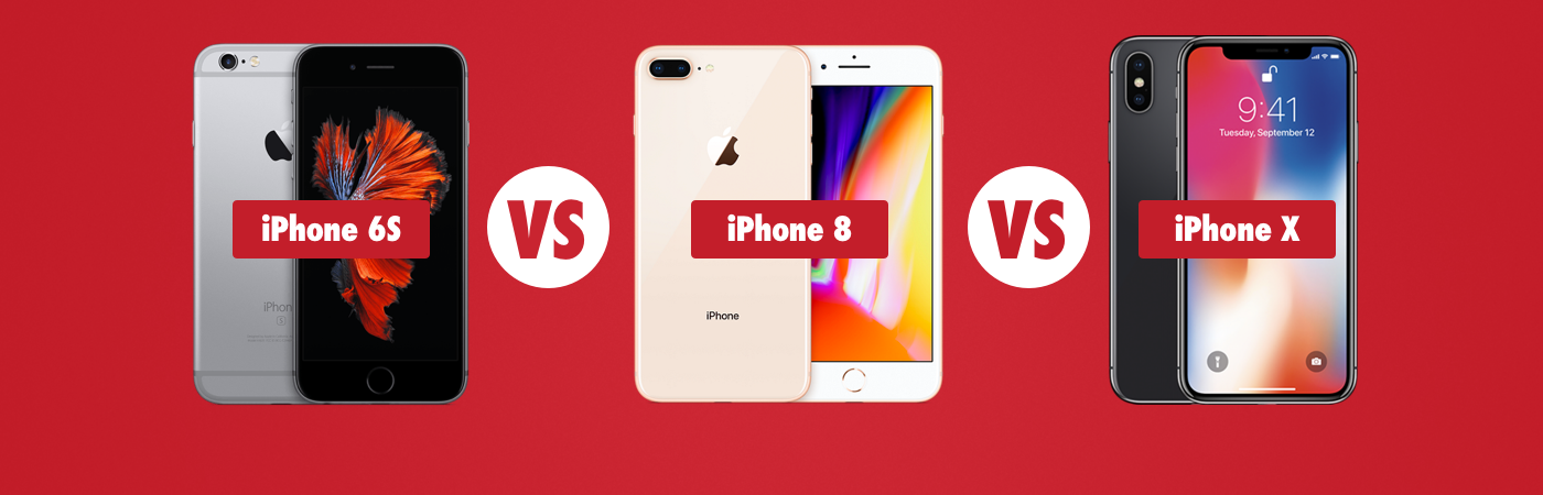 De iPhone 6S, iPhone 8 en de iPhone X: welke je kopen?